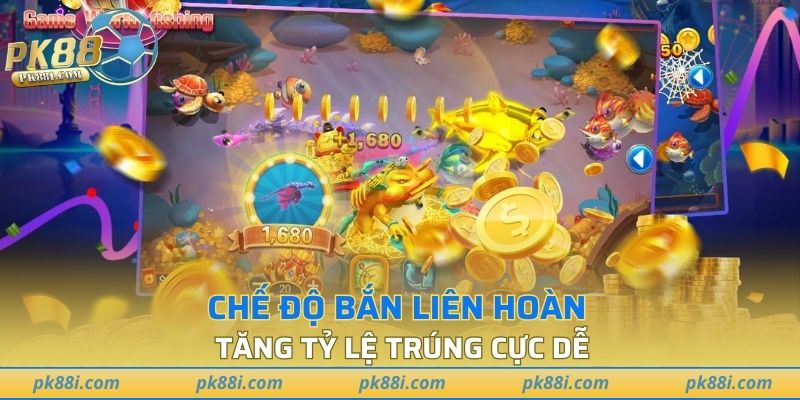 Chế độ bắn liên hoàn tăng tỷ lệ trúng cực dễ